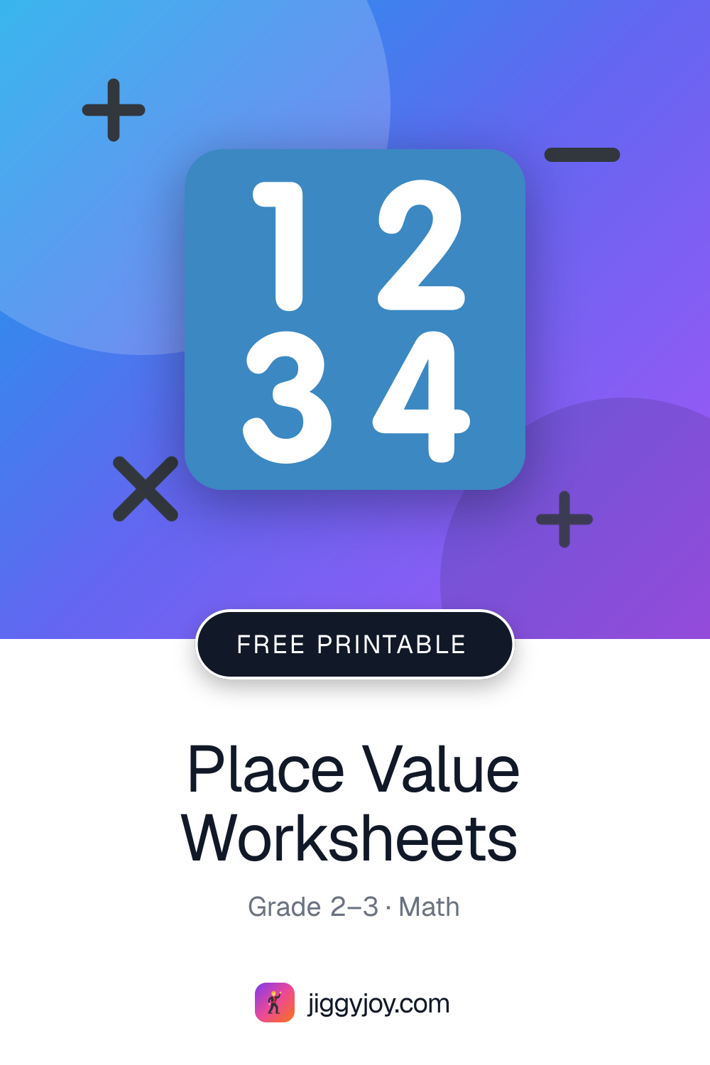 Place Value Worksheets — Free Printable PDF | JiggyJoy
